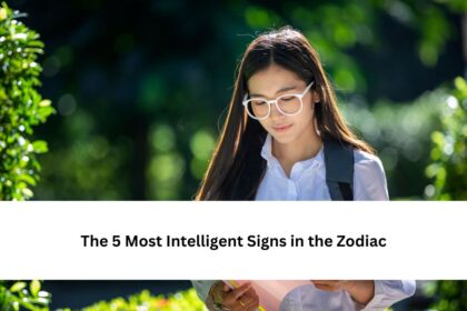 Most Intelligent Signs in the Zodiac