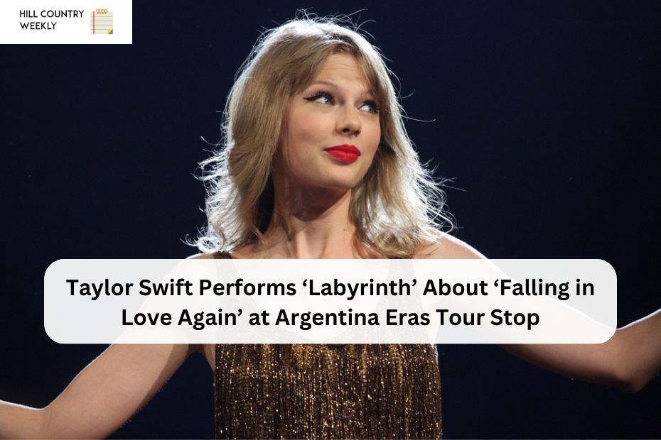 Taylor Swift Performs ‘Labyrinth’ About ‘Falling in Love Again’ at Argentina Eras Tour Stop