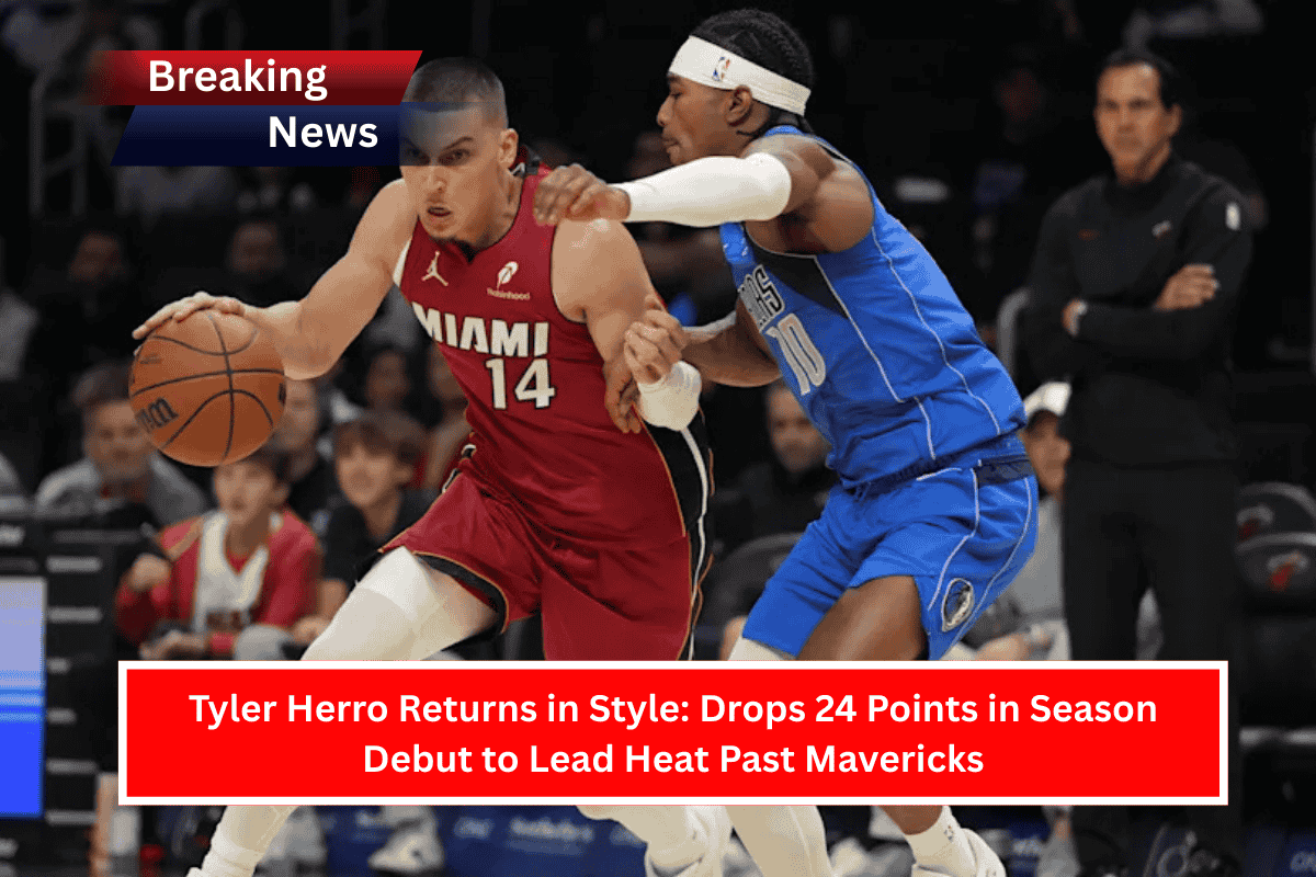 Tyler Herro Returns in Style: Drops 24 Points in Season Debut to Lead Heat Past Mavericks