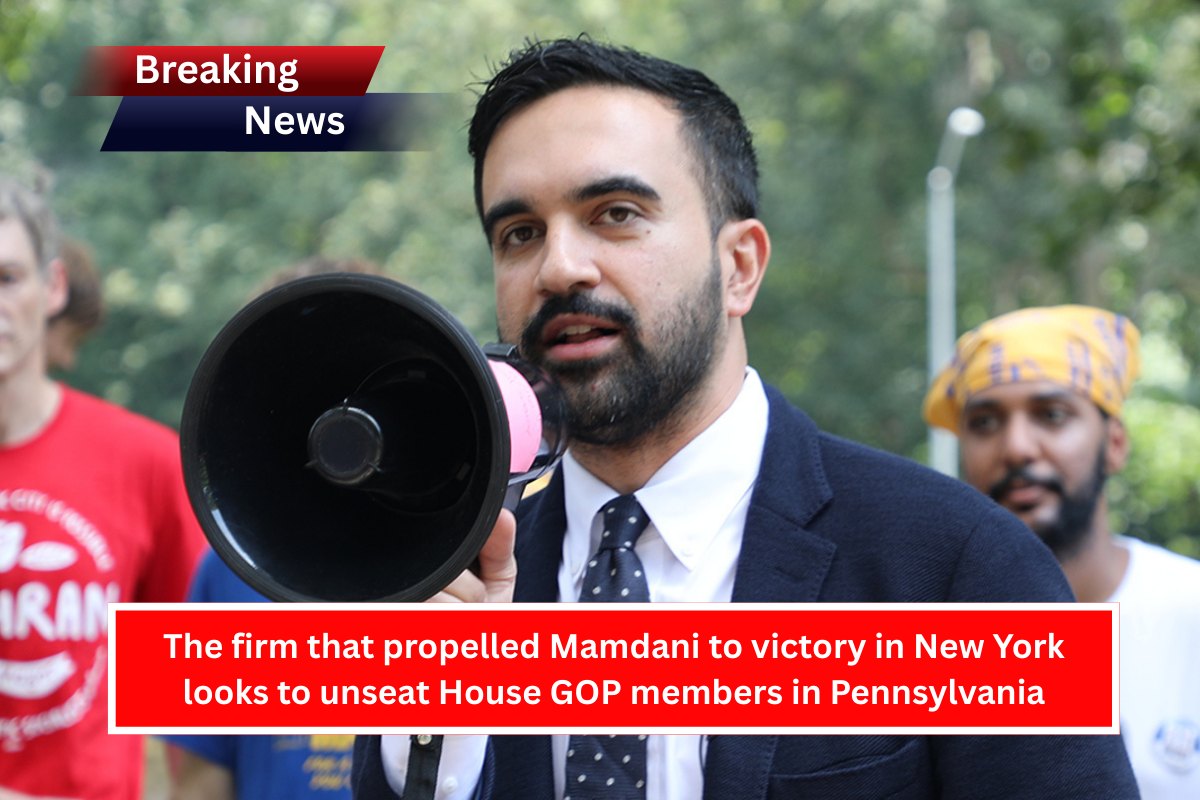 The firm that propelled Mamdani to victory in New York looks to unseat House GOP members in Pennsylvania