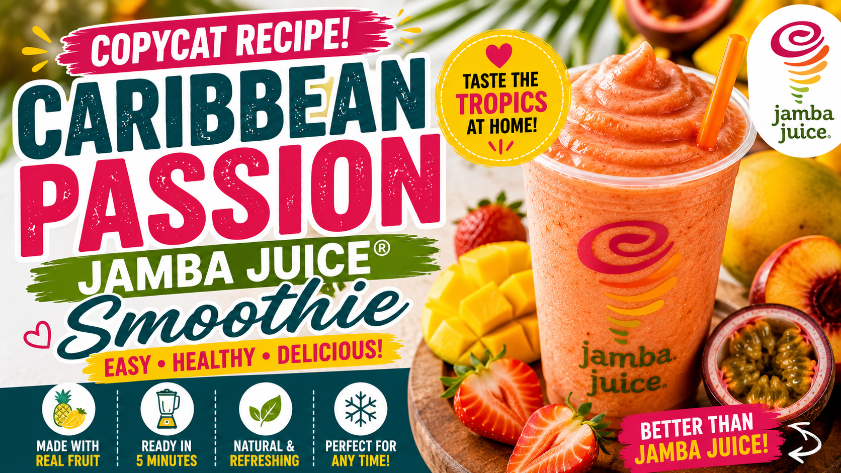 Caribbean Passion Jamba Juice Smoothie Copycat recipe