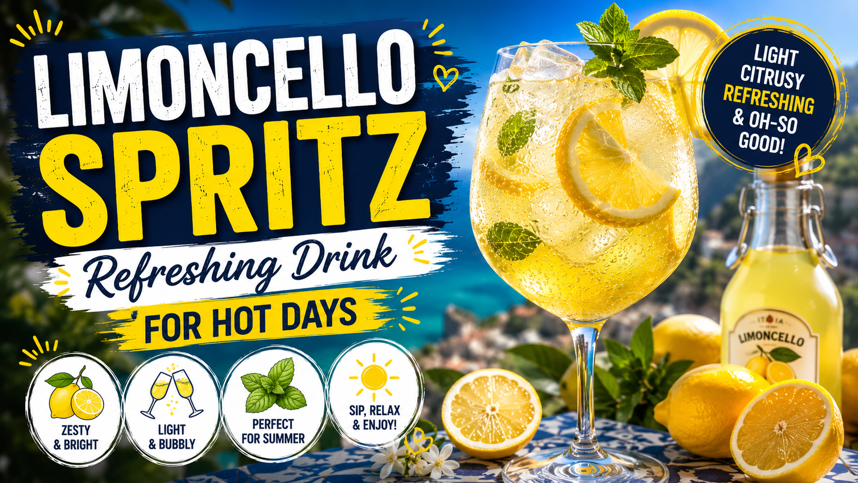 Limoncello Spritz Refreshing Drink for Hot Days