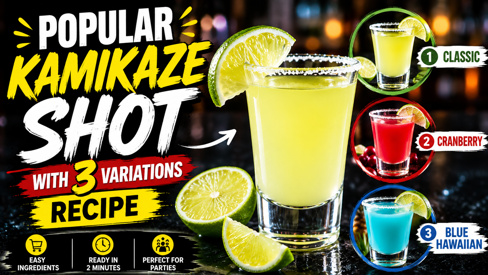 Popular Kamikaze Shot With 3 Variations Recipe