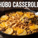 Hobo Casserole Recipe: Easy, Cheesy & Comforting One-Pan Dinner