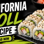 California Roll Recipe – Easy Homemade Sushi in 30 Minutes