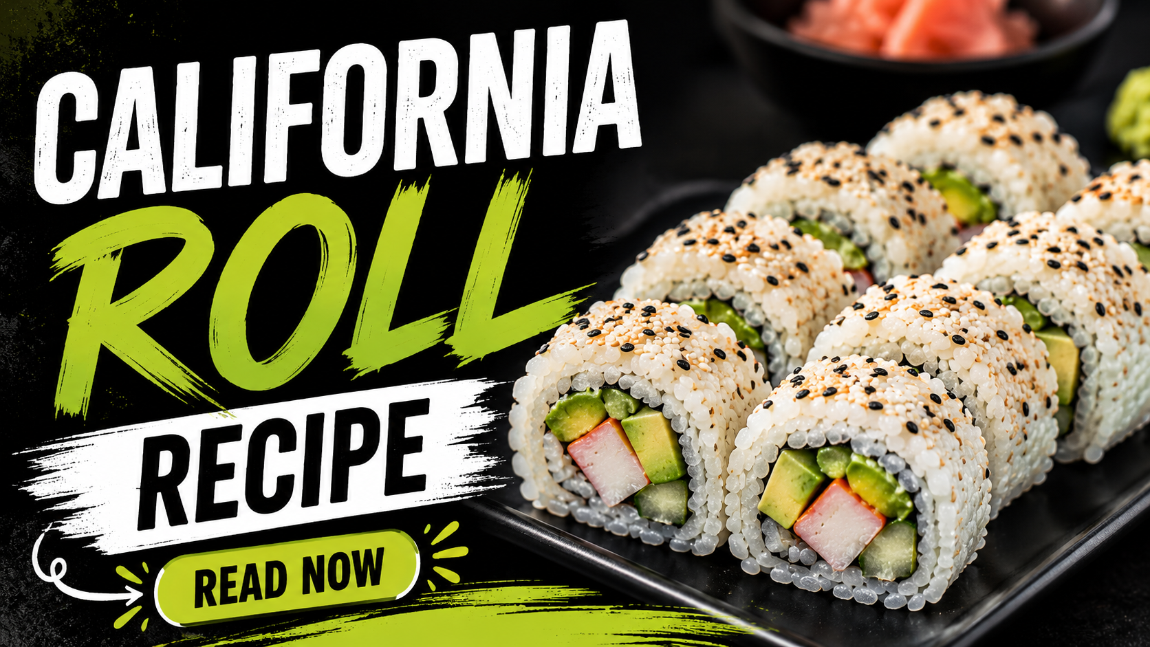California Roll Recipe – Easy Homemade Sushi in 30 Minutes