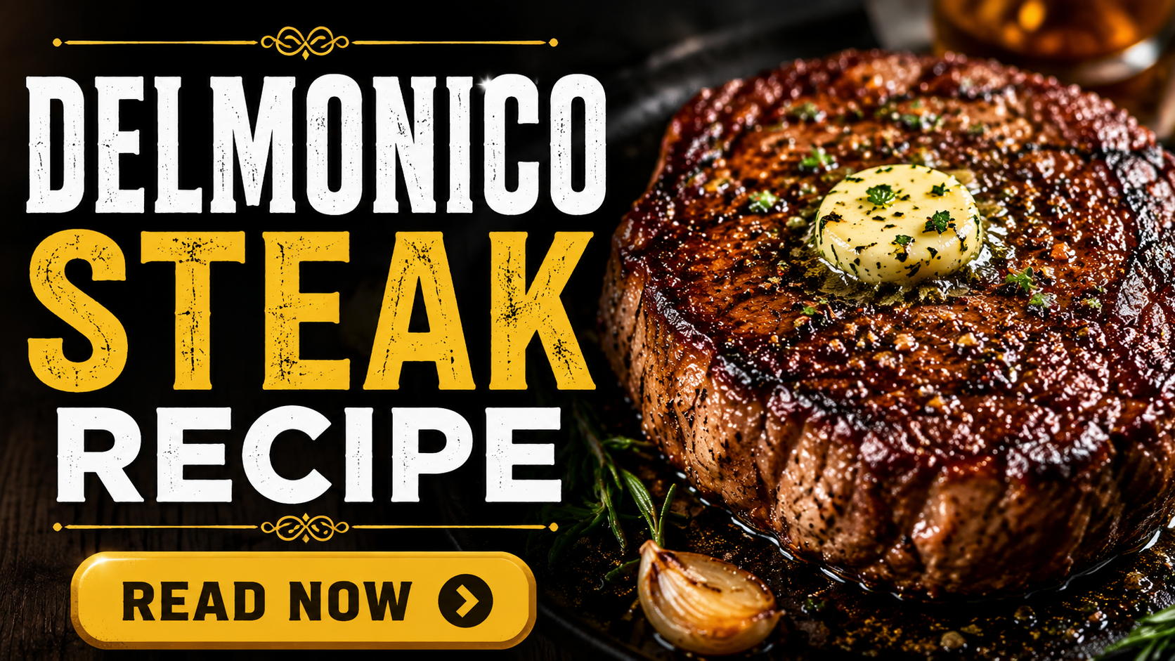 Delmonico Steak Recipe – Juicy, Tender & Perfectly Seared