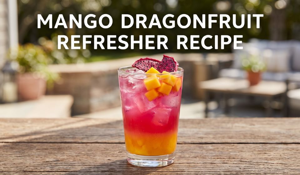 Mango Dragonfruit Refresher Recipe: Easy Starbucks-Style Drink