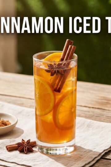Orange Cinnamon Iced Tea Recipe: Easy, Refreshing & Full of Flavor