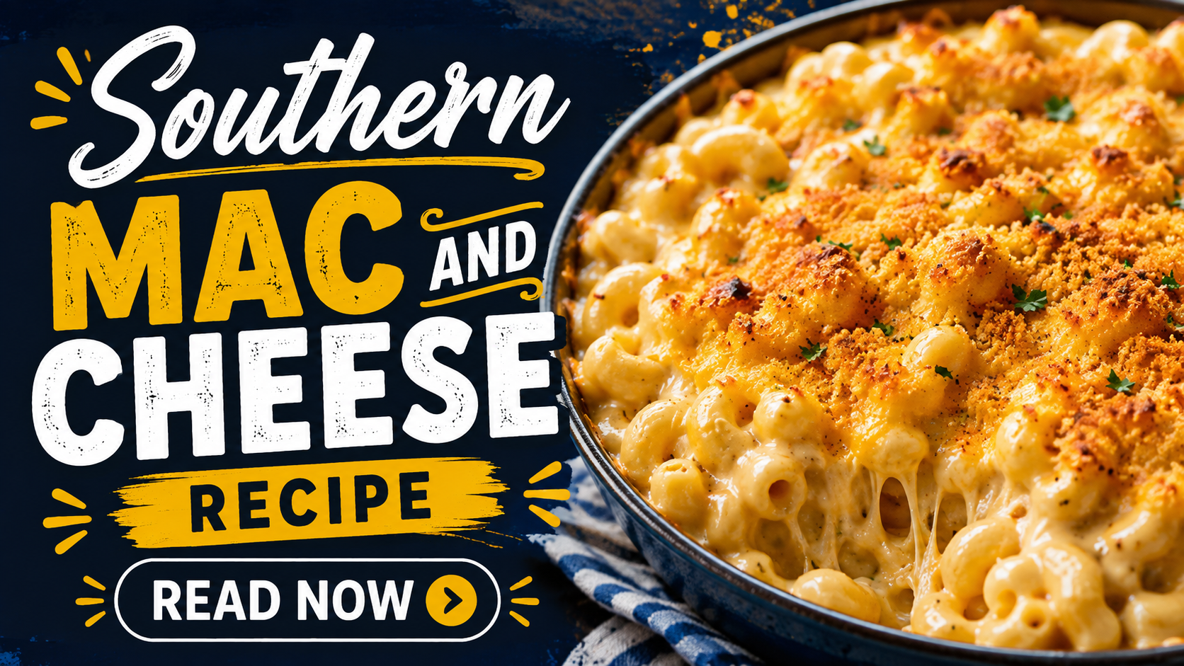 Southern Mac and Cheese Recipe – Creamy & Cheesy Baked Mac