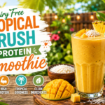 Dairy-Free Tropical Crush Protein Smoothie: A Creamy, High-Protein Fruit Smoothie Recipe