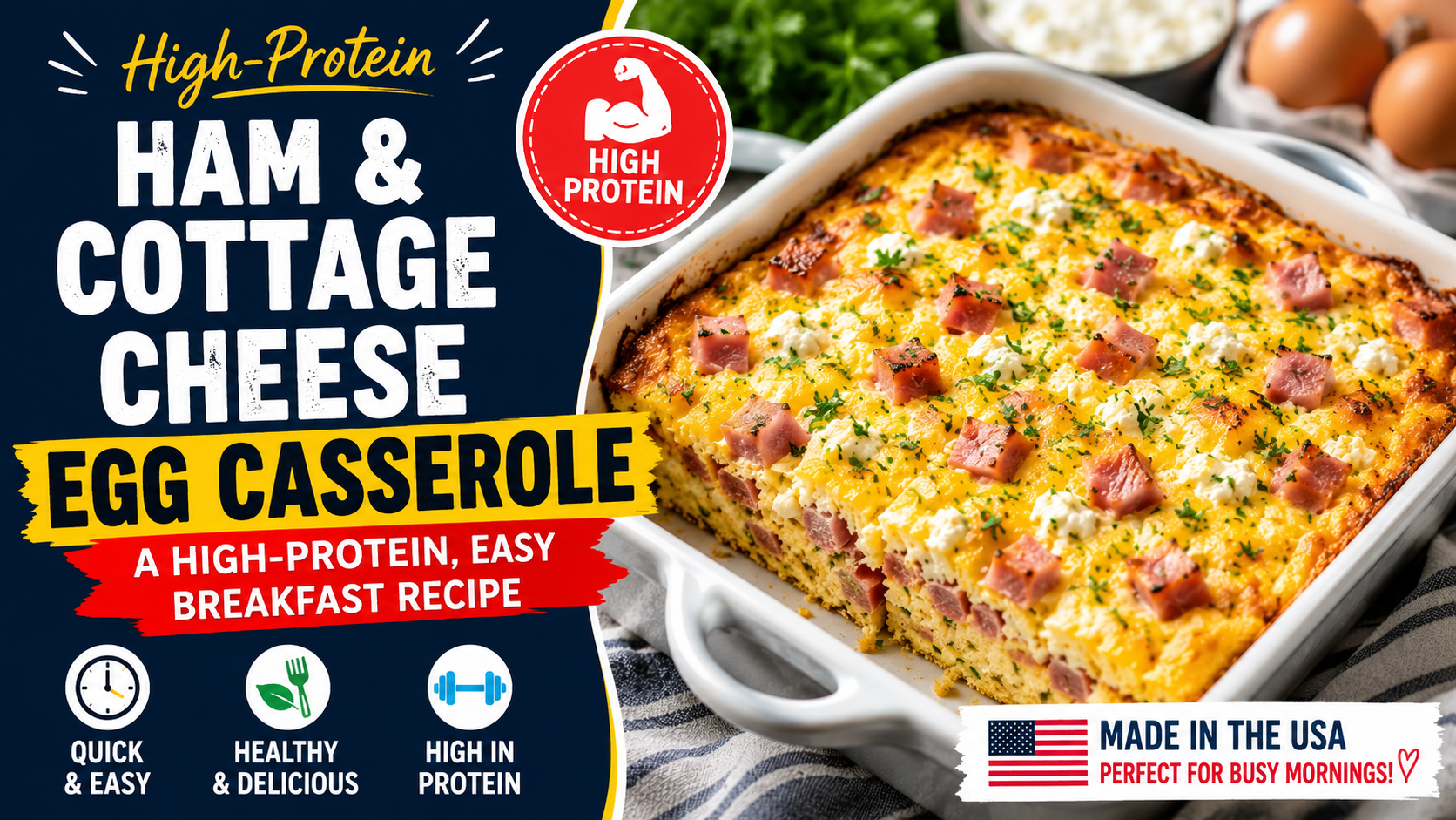 Ham & Cottage Cheese Egg Casserole: A High-Protein, Easy Breakfast Recipe