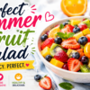 Perfect Summer Fruit Salad: Fresh & Easy Recipe