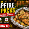 Campfire Foil Packs: Easy Chicken & Veggie Dinner