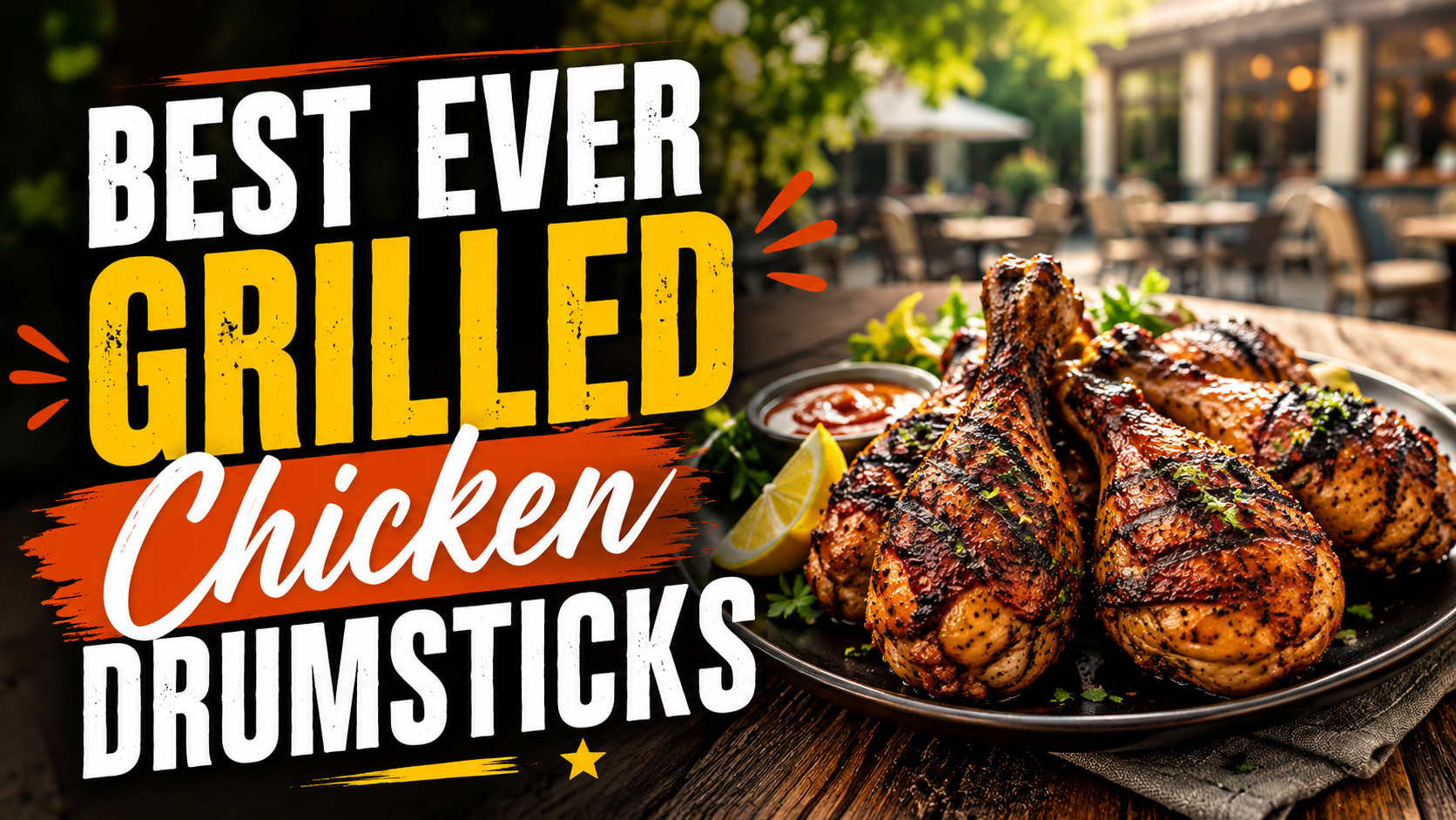 Best Ever Grilled Chicken Drumsticks Recipe for Juicy, Flavorful Summer Grilling