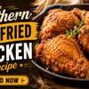 Southern Pan Fried Chicken Recipe – Crispy, Juicy & Golden