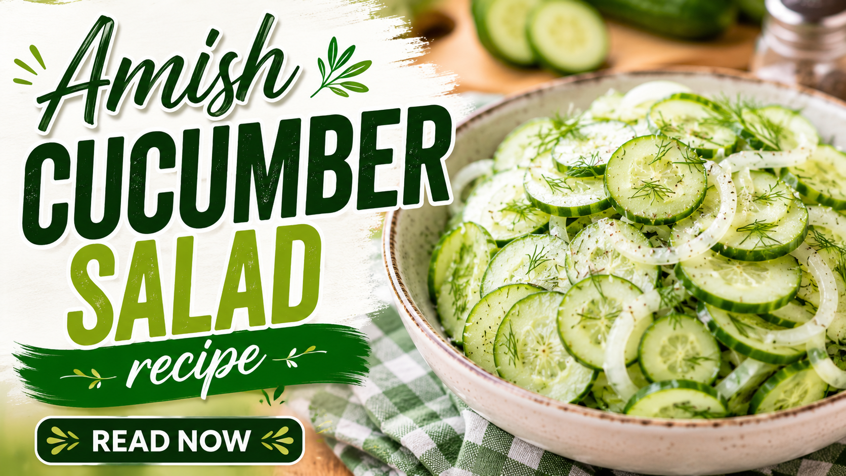 Amish Cucumber Salad Recipe – Creamy, Sweet & Tangy Old-Fashioned Salad