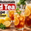 Classic Homemade Iced Tea Recipe for Hot Days